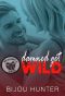 [Reapers MC: Nomads 02] • Damned Get Wild